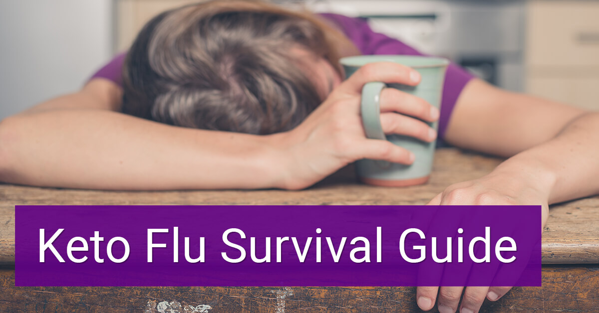 Keto Flu Survival Guide