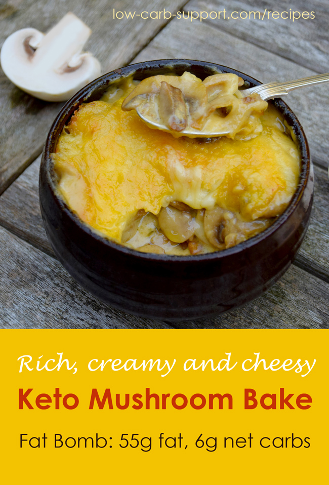 Keto mushroom bake with cheese, 55g fat, 6g net carbs